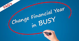 FAQ on Change Financial Year in BUSY
